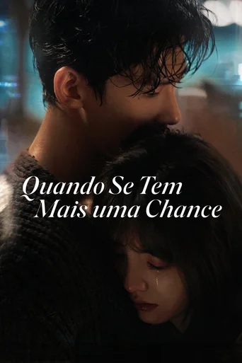 Quando Se Tem Mais uma Chance (Legendado)