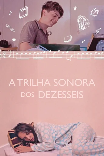 A Trilha Sonora dos Dezesseis