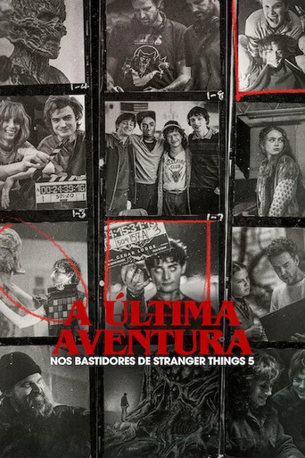 A Última Aventura: Nos Bastidores de Stranger Things 5