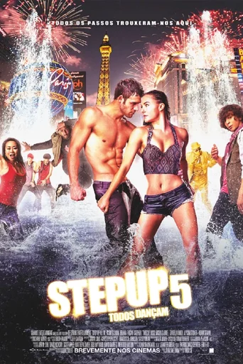 Ela Dança, Eu Danço 5: Tudo ou Nada