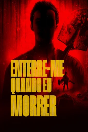 Enterre-me Quando Eu Morrer