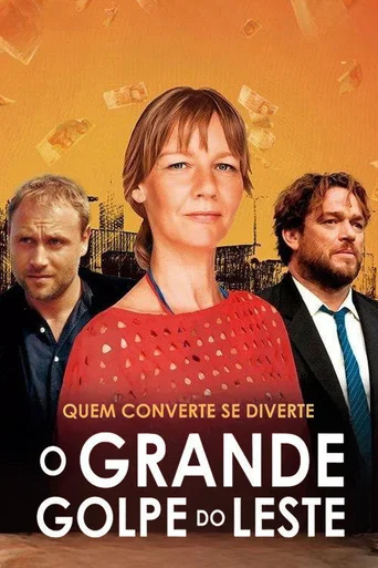 O Grande Golpe do Leste