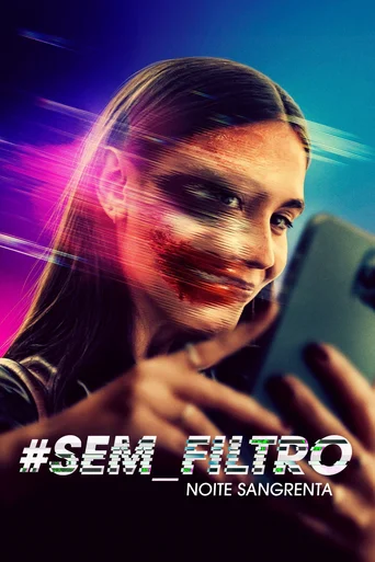 Sem Filtro - Noite Sangrenta