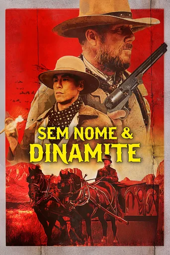 Sem Nome & Dinamite