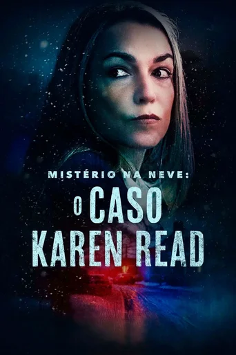 Mistério na Neve: O Caso Karen Read