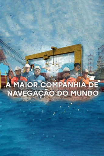 A Maior Companhia de Navegação do Mundo