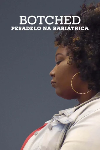 Botched: Pesadelo na Bariátrica