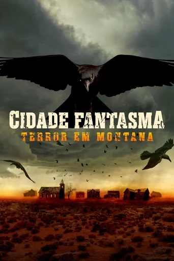Cidade Fantasma: Terror em Montana