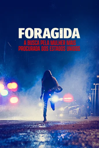 Foragida: A Busca pela Mulher Mais Procurada dos Estados Unidos (Legendado)