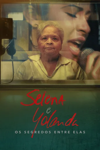 Selena e Yolanda: Os Segredos Entre Elas